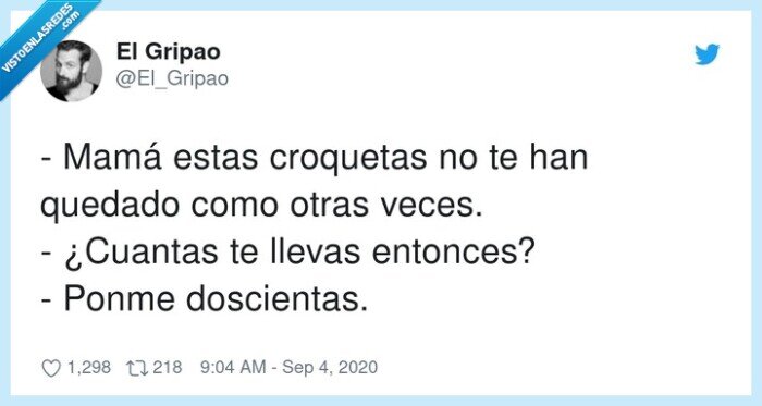 doscientas,croquetas,madre,llevarse