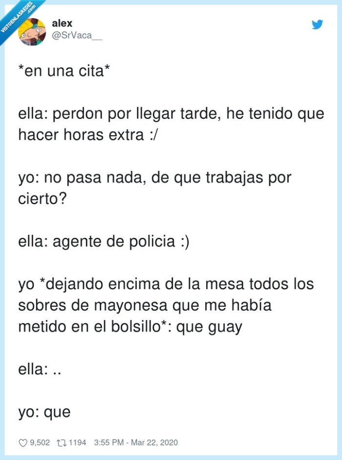 mayonesa,policía,cita