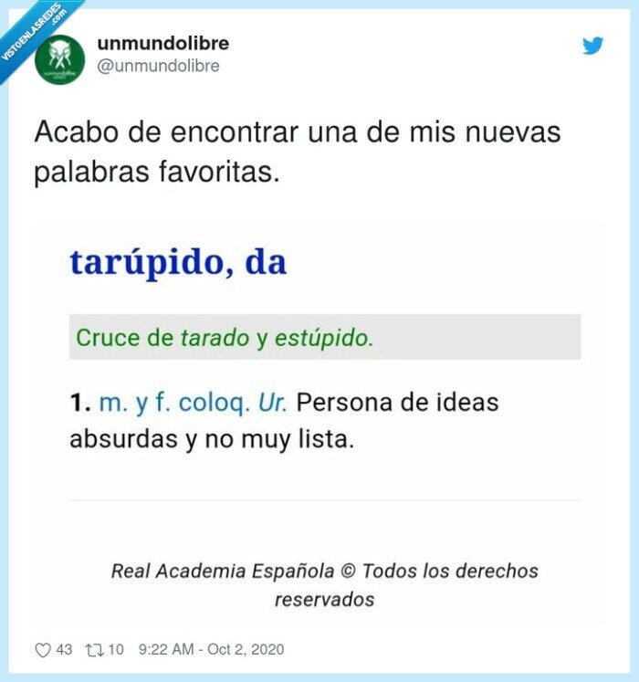 palabra,favorita,tarúpido,tarado,estúpido