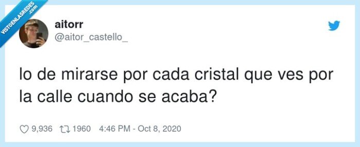 mirarse,cristal,cuando,calle,acaba,cada