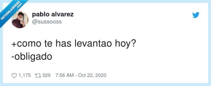 levantado,obligado,despertar,viernes