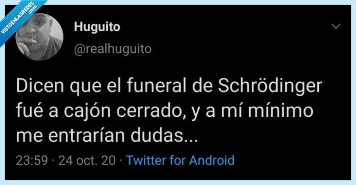 Schrödinger,gato,funeral,duda,intriga