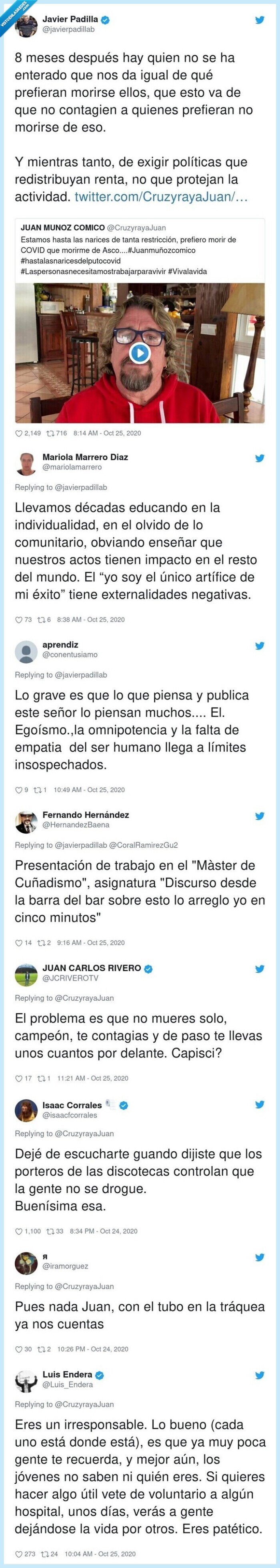 726338 - Un médico se gana el aplauso de Twitter por dejar en evidencia a Juan Muñoz (Cruz y Raya) respondiendo a su peligroso mensaje contra las restricciones por covid, por @javierpadillab