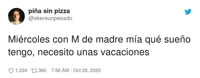 miércoles,vacaciones,necesito,sueño