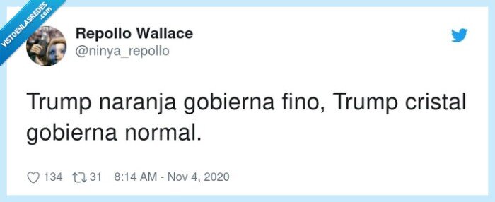 gobierna,naranja,cristal,normal,trump,fino,elecciones,estadosunidos,usa
