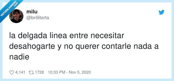 desahogo,necesitar,contar,delgada,línea