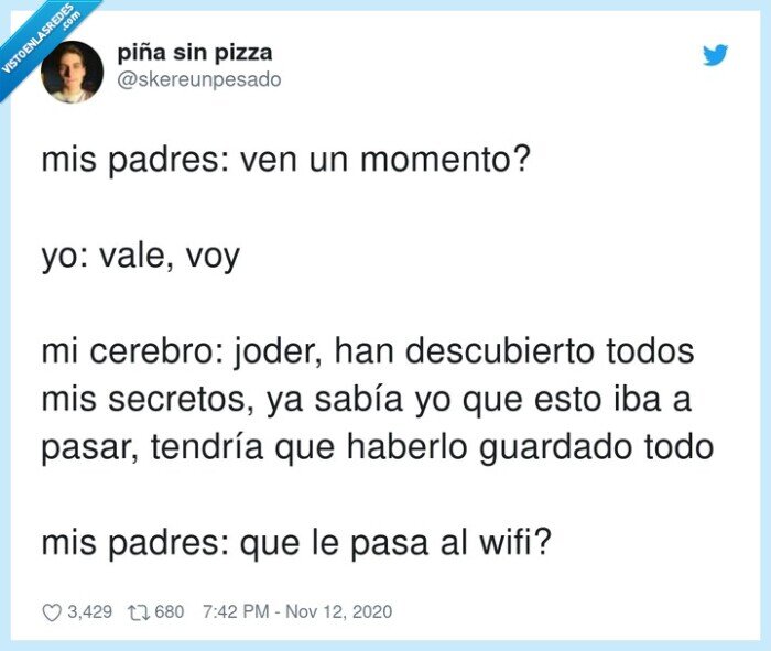 padres,descubierto,secretos,porros,wifi,miedo