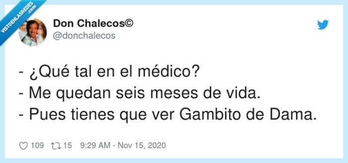 médico,gambito,meses,vida,serie