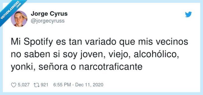 narcotraficante,alcohólico,spotify,variado,vecinos,señora