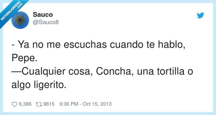 escuchar,tortilla,ligerito,concha,marido,mujer
