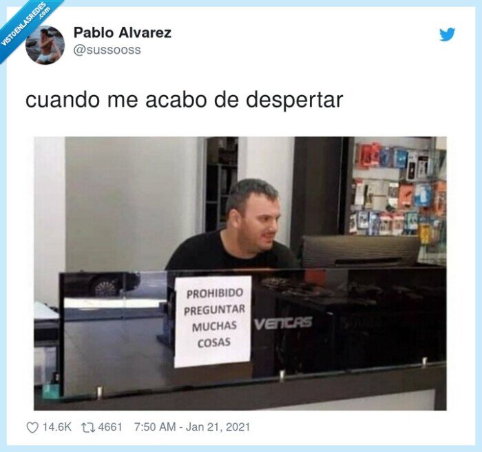 despertar,prohibido,preguntar,cansinos,pesados