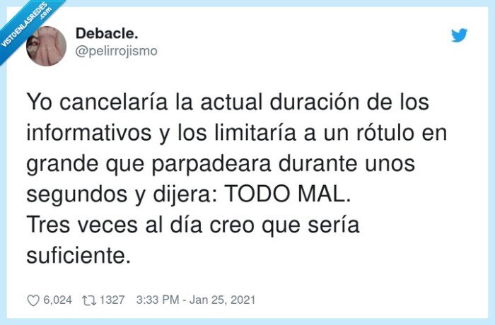 todo mal,informativos