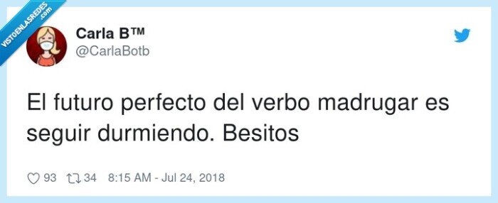 dormir,futuro perfecto,madrugar,seguir