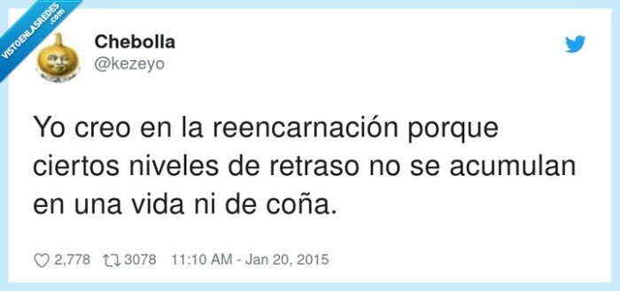 reencarnación,acumular,niveles,retraso