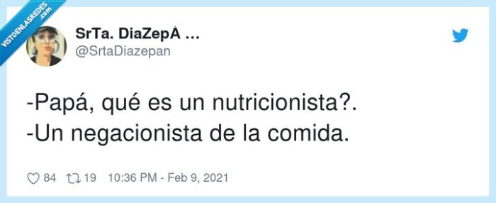 nutricionista,negacionista,papá,comida
