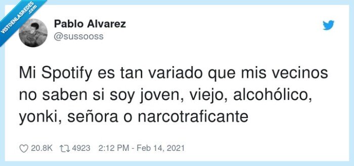 narcotraficante,alcohólico,spotify,variado,vecinos