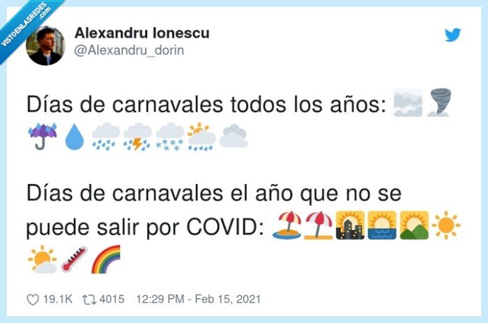 confinamiento,coronavirus,mal tiempo,lluvia,sol,carnavales