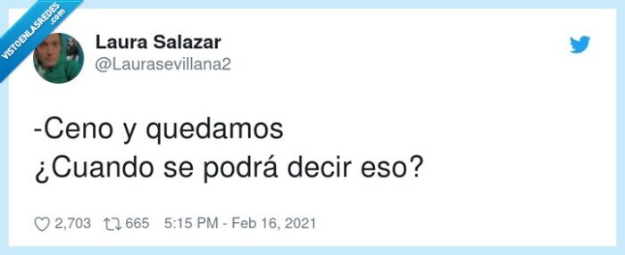 quedar,confinamiento,decir,cenar