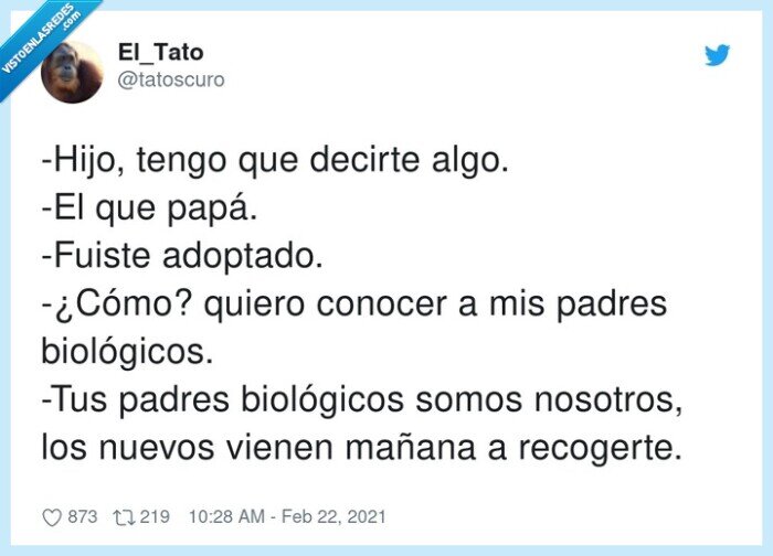 biológicos,nosotros,recogerte,adoptado,padres
