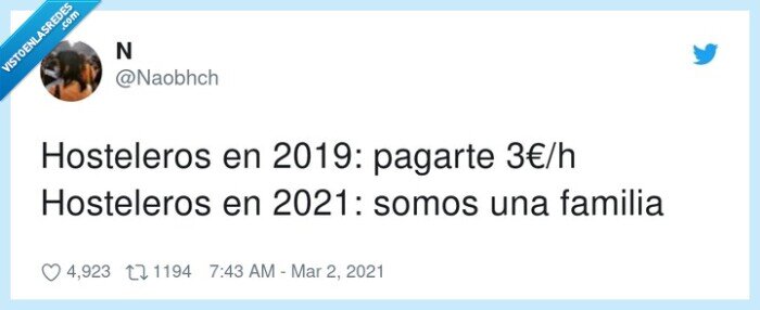 hosteleros,pagar,familia,3€/h,doble rasero,2019,2021,coronavirus