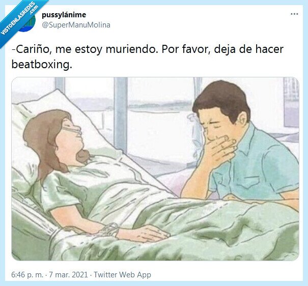 beatboxing,morir,cariño