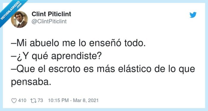 aprender,elástico,enseñar,escroto,pensaba,abuelo