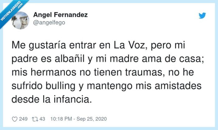 amistades,traumas,la voz,hermanos,infancia