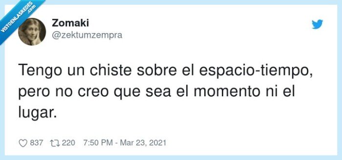espacio tiempo,momento,chiste,lugar