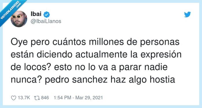 actualmente,expresión,millones,personas,de locos