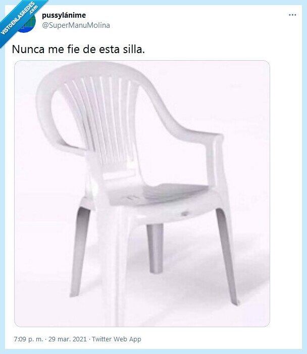 silla,fiarse,nunca