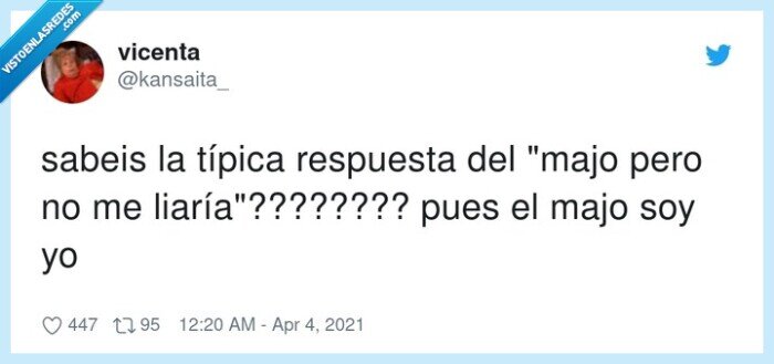 respuesta,típica,liarse,majo