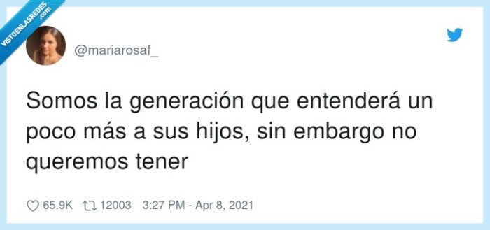 generación,entender,queremos,hijos