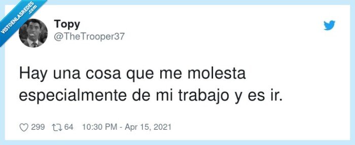 especialmente,molestar,trabajo,cosa