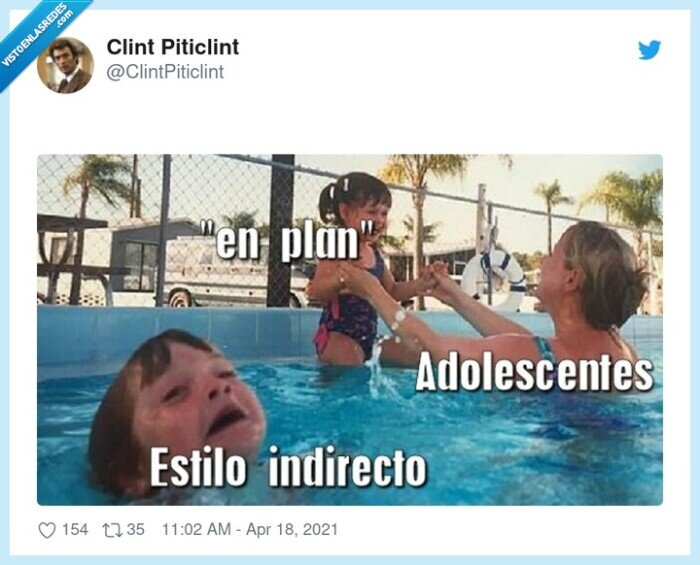 estilo indirecto,en plan,adolescentes