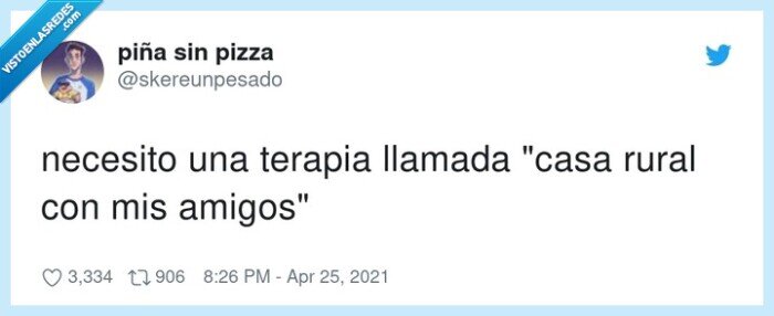 necesitar,terapia,amigos,casa rural