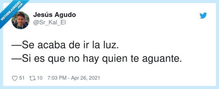 aguantar,acabar,luz,irse