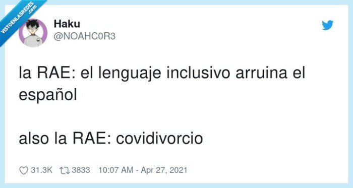 covidivorcio,lenguaje inclusivo,español,arruinar