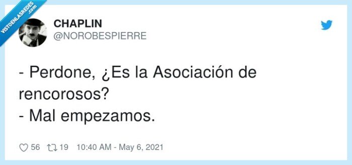 asociación,rencorosos,empezar,mal