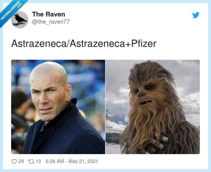 astrazeneca,pfizer,vacuna,zidane,chewbacca