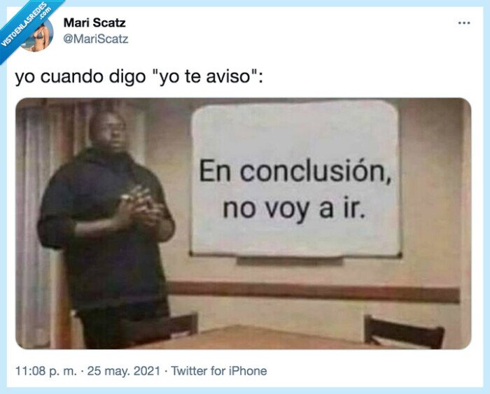 avisar,no ir,conclusión