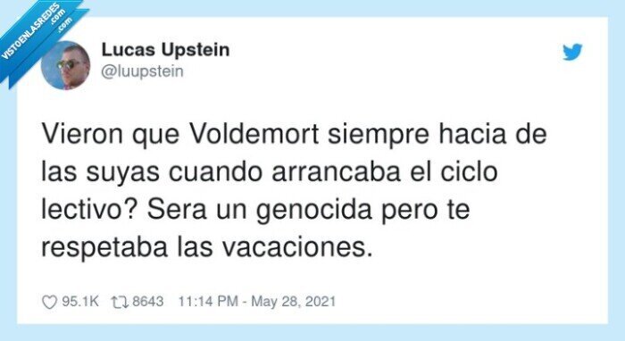 vacaciones,respetar,voldemort,genocida