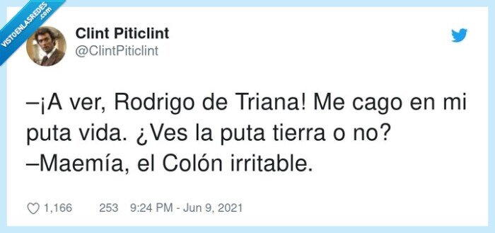 maemía,irritable,rodrigo,triana,tierra,colón
