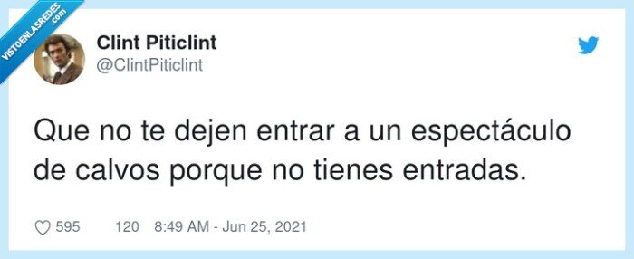 espectáculo,entradas,entrar,calvos