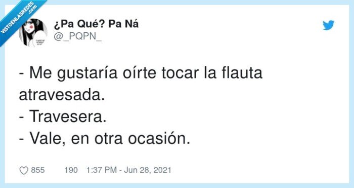 atravesada,travesera,ocasión,oír,flauta,otra vez será