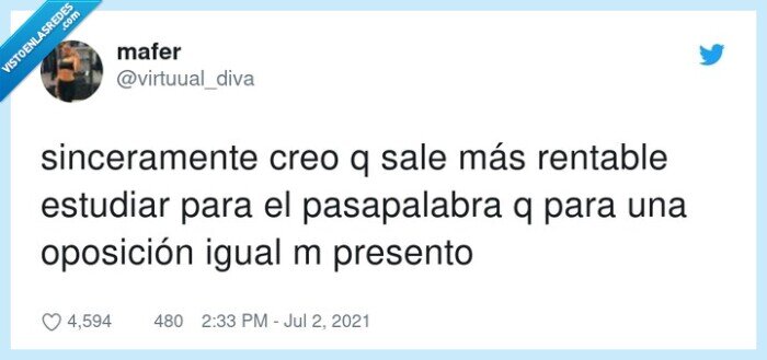 sinceramente,pasapalabra,oposición,rentable,estudiar