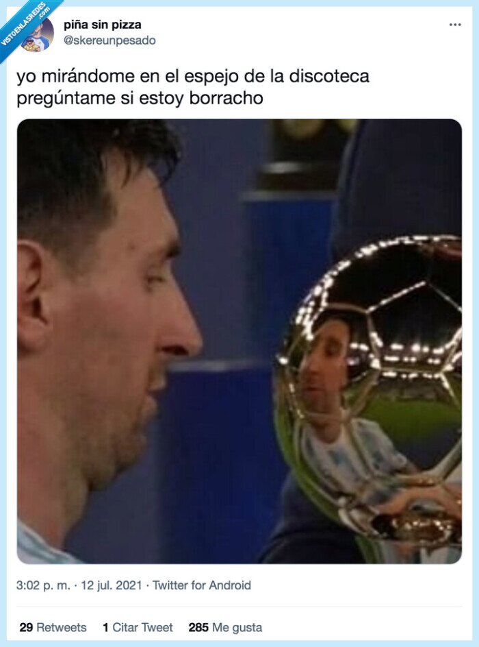 pregúntame,mirándome,discoteca,borracho,espejo,messi