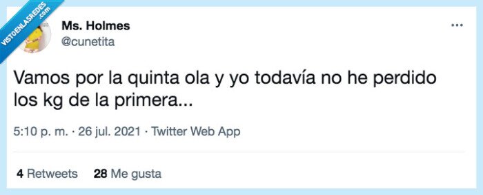 ola,coronavirus,covid,dieta,kg,humor,twitter,foto,vida,verano