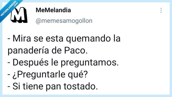 Panadería,tostado,incendio,pregunta