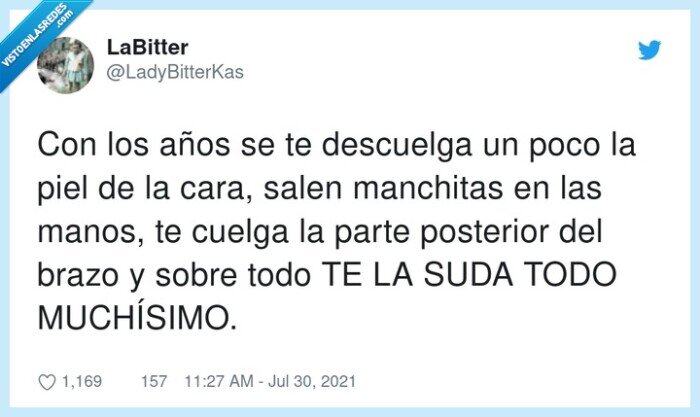 edad,pasar de todo,sudar,indiferencia