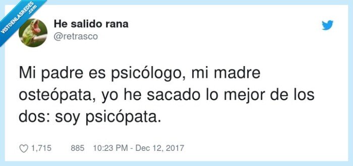 psicólogo,osteópata,psicópata,padre,madre